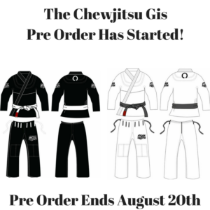 Chewjitsu gi pre order - Chewjitsu.net